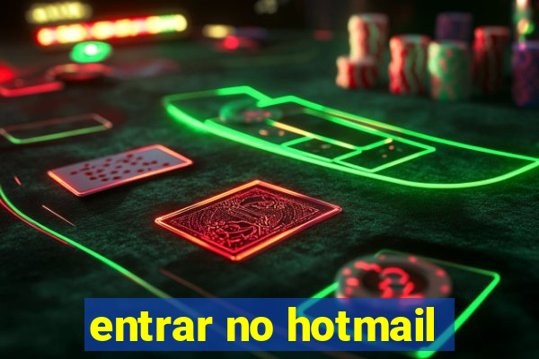 entrar no hotmail